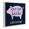 Stupell Industries Funny Out Of Bacon Framed Giclee Wall Art Design by LIC